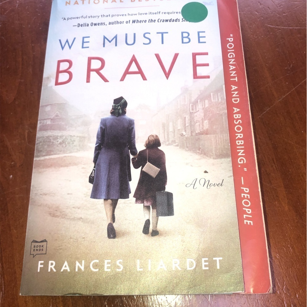 We Must Be Brave Book by Frances Liardet